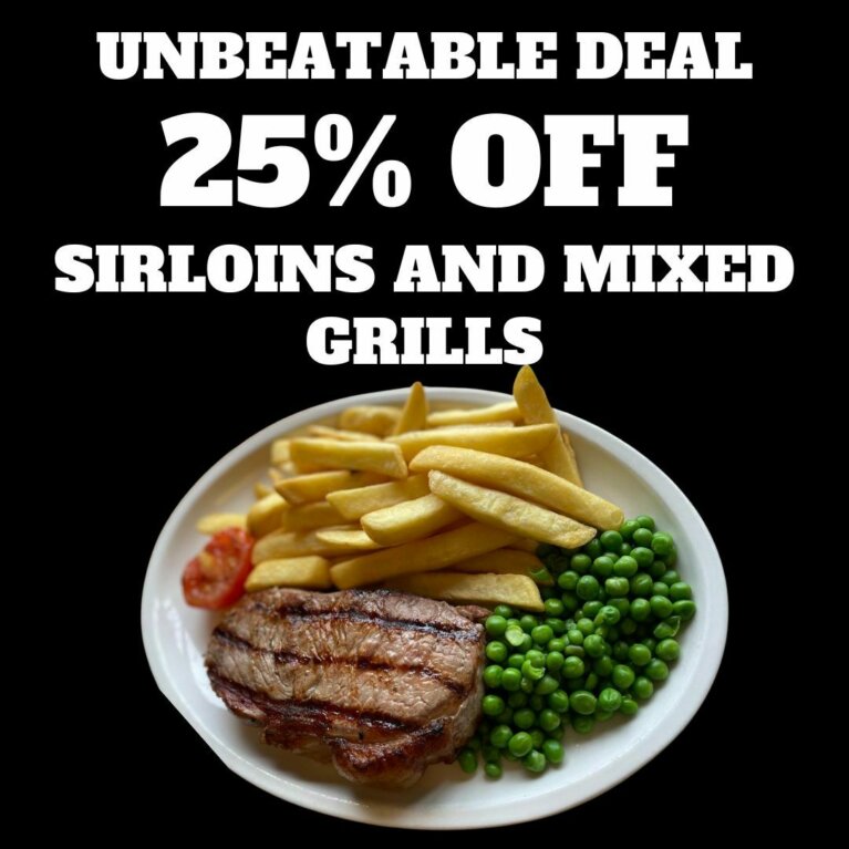25% off Sirloins and Mixed Grills